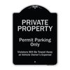 Signmission Designer Series-Private Property Permit Parking Violators Will Be Towed A, 24" x 18", BS-1824-9774 A-DES-BS-1824-9774